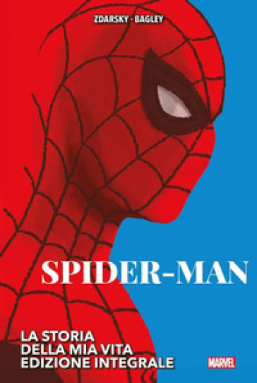La storia della mia vita. Spider-Man. Ediz. integrale - Chip Zdarsky - Libro  - Mondadori Store
