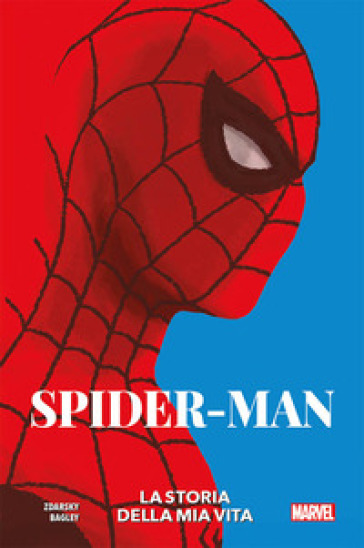 La storia della mia vita. Spider-Man - Chip Zdarsky - Libro - Mondadori  Store