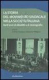 La storia del movimento sindacale nella società italiana. Vent