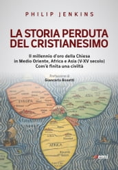 La storia perduta del cristianesimo