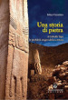 Una storia di pietra. A Gobekli Tepe le probabili origini della scrittura