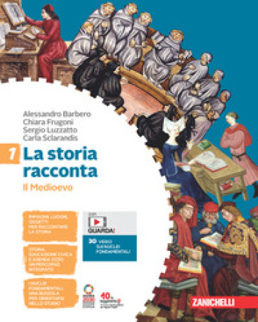 La storia racconta. Per la Scuola media. Con Contenuto digitale (fornito elettronicamente). Vol. 1: Il Medioevo - Alessandro Barbero - Chiara Frugoni - Sergio Luzzatto