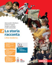 La storia racconta. Per la Scuola media. Con Contenuto digitale (fornito elettronicamente). Vol. 2: L