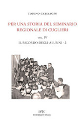 Per una storia del seminario regionale di Cuglieri (1927-1971). 4/2: Il ricordo degli alunni