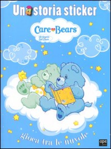 Una storia sticker. Gioca tra le nuvole. Care Bears. Gli orsetti del cuore. Con adesivi