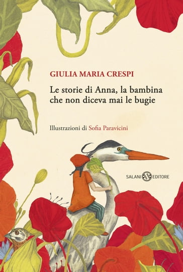 Le storie di Anna, la bambina che non diceva mai le bugie - Giulia Maria Crespi