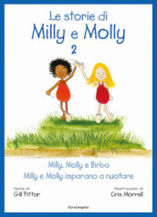 Le storie di Milly Molly. Ediz. a colori. 2.