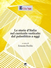 Le storie d Italia nel curricolo verticale