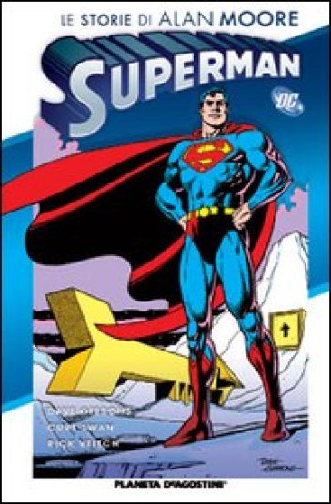 Le storie di Alan Moore. Superman