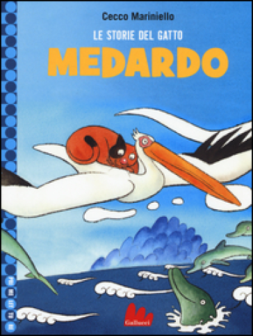 Le storie del gatto Medardo. Ediz. illustrata - Cecco Mariniello
