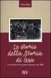 Le storie della storia di Iesa. Il racconto di un paese toscano nel  900