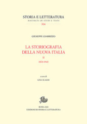 La storiografia della nuova Italia. 2: 1870-1945