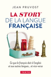 La story de la langue française