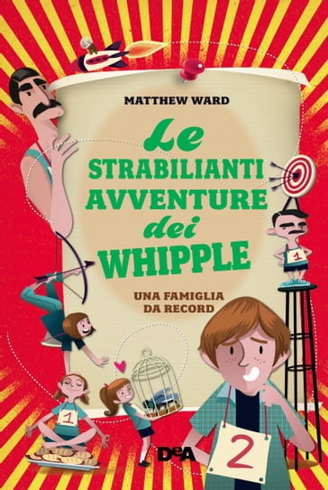 Le strabilianti avventure dei Whipple - Matthew Ward