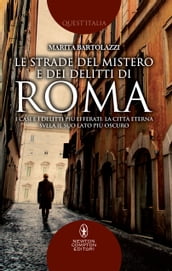 Le strade del mistero e dei delitti di Roma