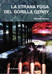 La strana fuga del gorilla Gerry