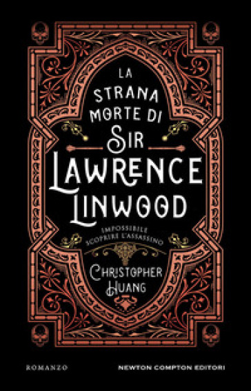 La strana morte di Sir Lawrence Linwood - Christopher Huang