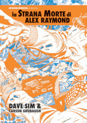 La strana morte di Alex Raymond