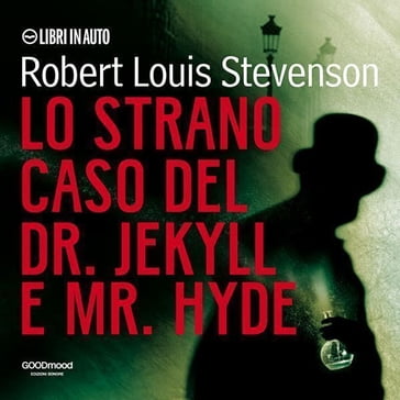 Lo strano caso del Dr. Jekyll e Mr. Hyde - Robert Louis Stevenson - Paola Ergi - Lorenzo Ferrario - Antonella Vasapollo