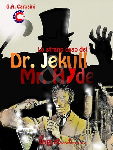 Lo strano caso del Dr. Jekyll & Mr. Hyde - Gino Andrea Carosini