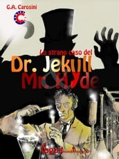 Lo strano caso del Dr. Jekyll & Mr. Hyde