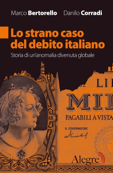 Lo strano caso del debito italiano - Danilo Corradi - Marco Bertorello