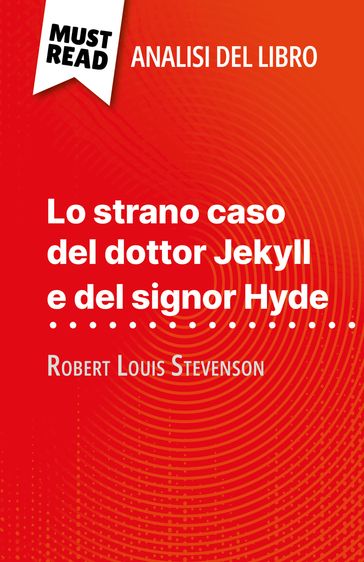 Lo strano caso del dottor Jekyll e del signor Hyde di Robert Louis Stevenson (Analisi del libro) - Marie-Pierre Quintard