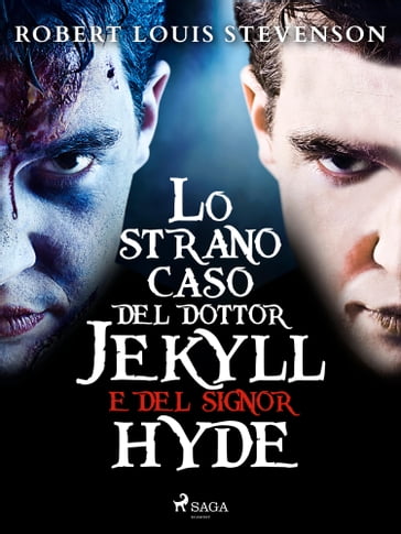 Lo strano caso del dottor Jekyll e del signor Hyde - Robert Louis Stevenson