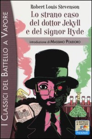 Lo strano caso del dottor Jekyll e del signor Hyde - Robert Louis Stevenson