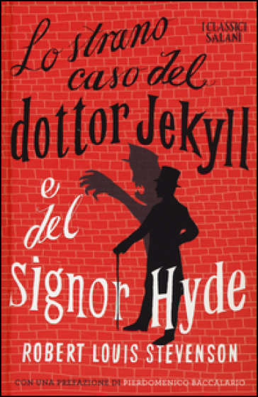 Lo strano caso del dottor Jekyll e del signor Hyde - Robert Louis Stevenson