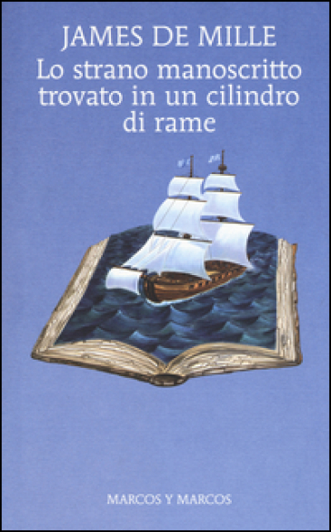 Lo strano manoscritto trovato in un cilindro di rame - James De Mille