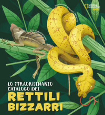 Lo straordinario catalogo dei rettili bizzarri. Ediz. a colori - Cristina Banfi