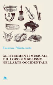 Gli strumenti musicali e il loro simbolismo nell arte occidentale