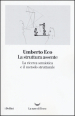 La struttura assente. La ricerca semiotica e il metodo strutturale