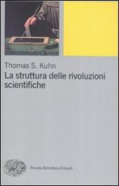 La struttura delle rivoluzioni scientifiche