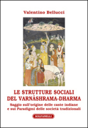 Le strutture sociali del Varnashrama-Dharma