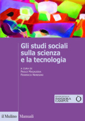 Gli studi sociali sulla scienza e la tecnologia