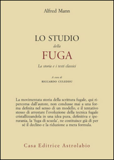 Lo studio della fuga. La storia e i testi classici