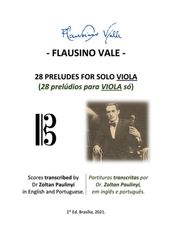 (study Score/brochura) 28 Preludes For Solo Viola (28 Prelúdios Para Viola Só): Complete Scores Edited By Dr Zoltan Paulinyi In English And Portuguese (partituras Editadas Integralmente, Em Inglês E Português).