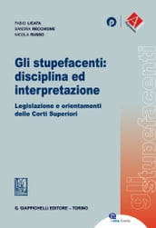 Gli stupefacenti: disciplina ed interpretazione