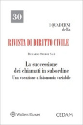 La successione dei chiamati in subordine. Una vocazione a fisionomia variabile