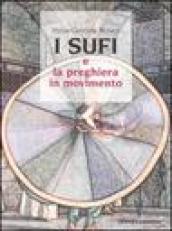 I sufi e la preghiera in movimento