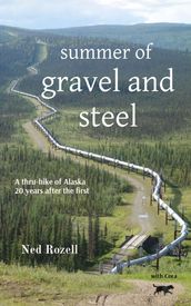 summer of gravel and steel