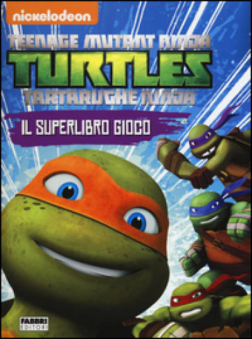 Il superlibro gioco. Turtles Tartarughe Ninja