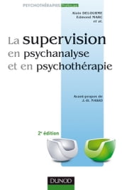 La supervision en psychanalyse et en psychothérapie 2e ed.