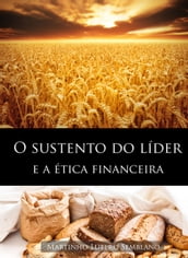 O sustento do líder e a ética financeira