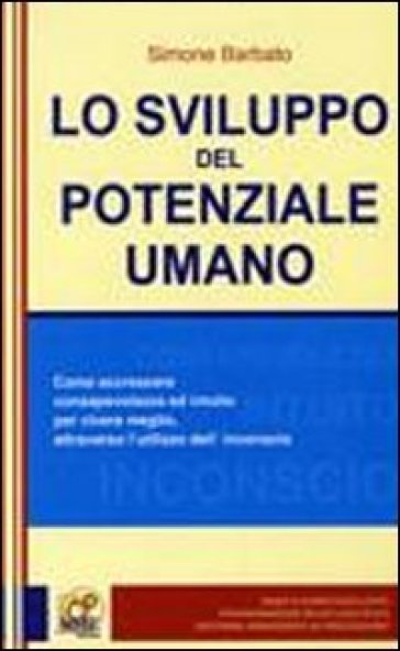 Lo sviluppo del potenziale umano - Simone Barbato