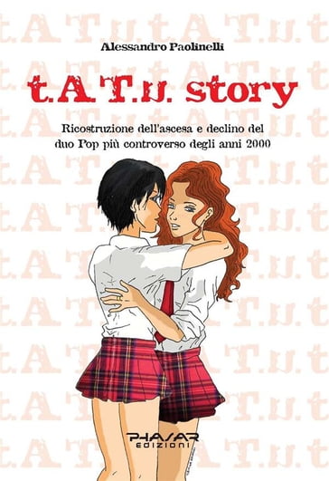 t.A.T.u story - Alessandro Paolinelli