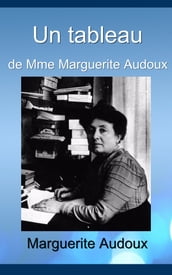 Un tableau de Mme Marguerite Audoux