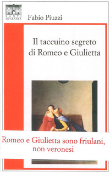 Il taccuino segreto di Romeo e Giulietta - Fabio Piuzzi